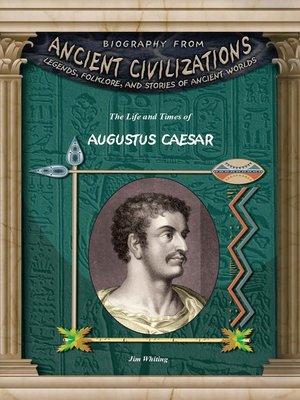 cover image of The Life and Times of Augustus Caesar